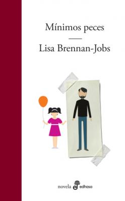 Mínimos peces - Lisa Brennan-Jobs