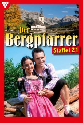 Der Bergpfarrer Staffel 21 – Heimatroman - Toni Waidacher