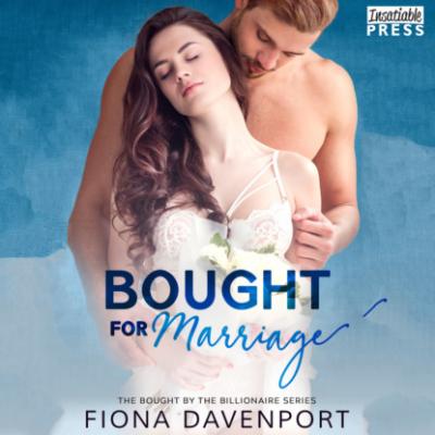Bought for Marriage - Bought by the Billionaire, Book 1 (Unabridged) - Fiona Davenport