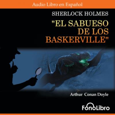El Sabueso de Los Baskerville (abreviado) - Arthur Conan Doyle