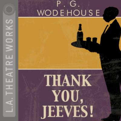 Thank You Jeeves - P.G. Wodehouse