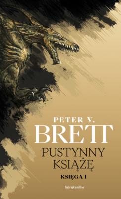 Pustynny książę. Księga I - Peter V. Brett