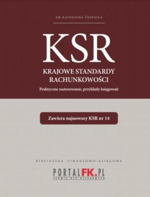 Krajowe Standardy Rachunkowości 2022 - Katarzyna Trzpioła