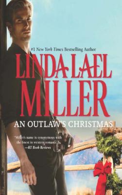 An Outlaw's Christmas - Linda Lael Miller