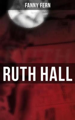 Ruth Hall - Fern Fanny