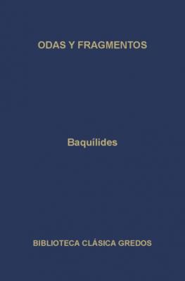 Odas y fragmentos - Baquílides