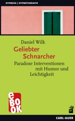 Geliebter Schnarcher - Daniel Wilk