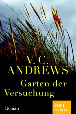 Garten der Versuchung - V.C. Andrews
