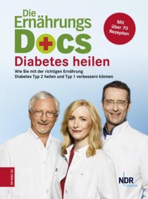 Die Ernährungs-Docs - Diabetes heilen - Dr. med. Matthias Riedl