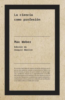 La ciencia como profesión - Max Weber