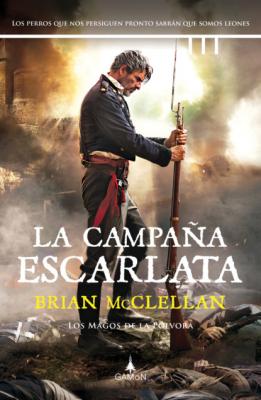 La campaña escarlata (versión latinoamericana) - Brian McClellan
