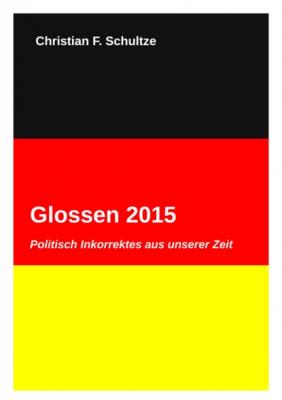 Glossen 2015 - Christian Friedrich Schultze
