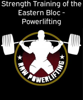 Strength Training of the Eastern Bloc - Powerlifting - Powerlifting check