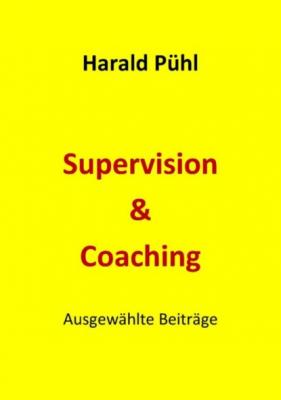Supervision & Coaching - Harald Pühl