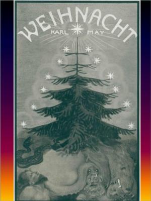 Weihnacht von Karl May - Karl May