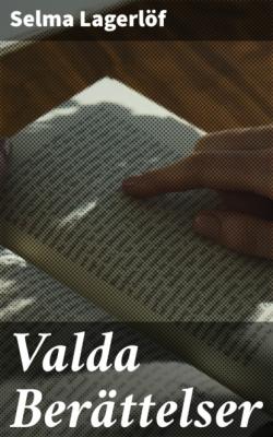 Valda Berättelser - Selma Lagerlöf