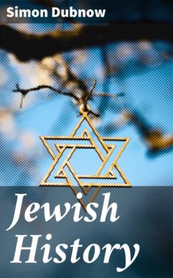 Jewish History - Dubnow Simon