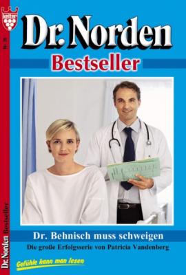Dr. Norden Bestseller 78 – Arztroman - Patricia Vandenberg