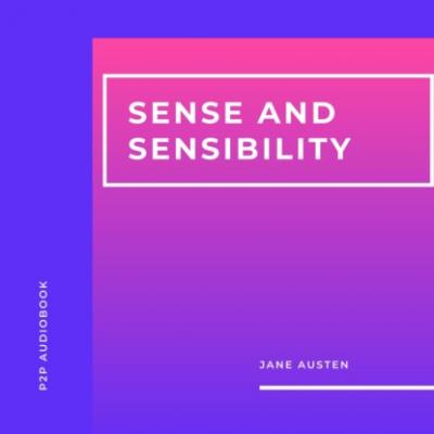 Sense and Sensibility (Unabridged) - Jane Austen