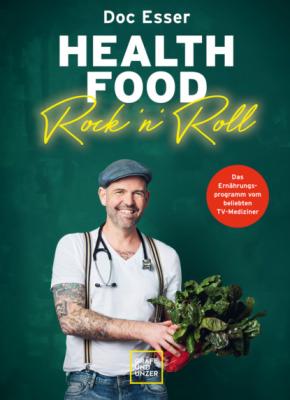 Health Food Rock ’n’ Roll - Heinz-Wilhelm Esser