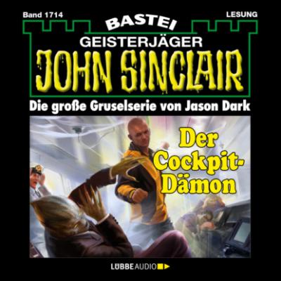 Der Cockpit-Dämon - John Sinclair, Band 1714 (Ungekürzt) - Jason Dark