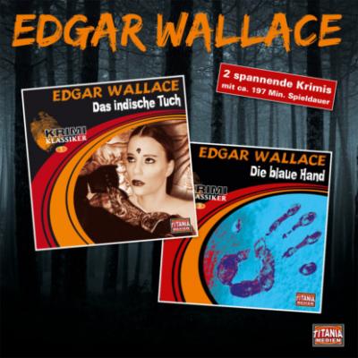 Edgar Wallace, Krimi Klassiker Box (Das indische Tuch, Die blaue Hand) - Edgar Wallace