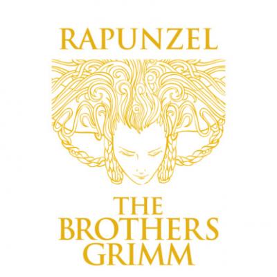 Rapunzel (Unabridged) - the Brothers Grimm
