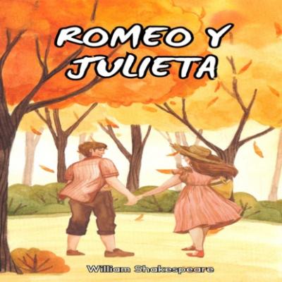 Romeo y Julieta (Íntegra) - William Shakespeare