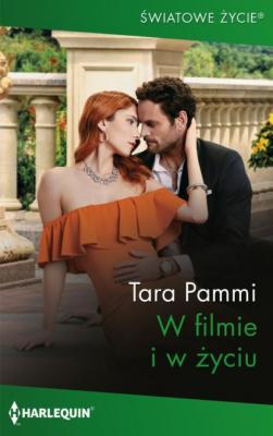 W filmie i w życiu - Tara Pammi