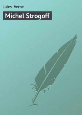 Michel Strogoff - Jules  Verne