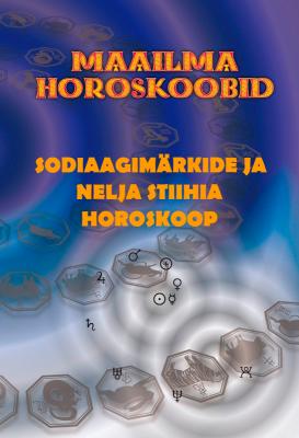 Sodiaagimärkide ja nelja stiihia horoskoop - Gerda Kroom (koostaja)