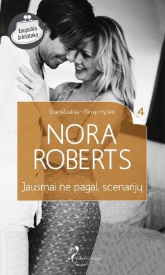 Jausmai ne pagal scenarijų - Nora Roberts