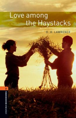 Love among the Haystacks - D. H. Lawrence