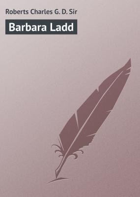 Barbara Ladd - Roberts Charles G. D.
