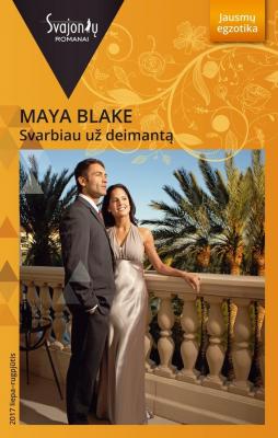 Svarbiau už deimantą - Maya Blake