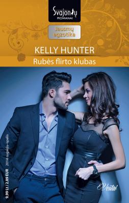 Rubės flirto klubas - Kelly Hunter