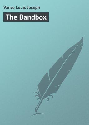 The Bandbox - Vance Louis Joseph