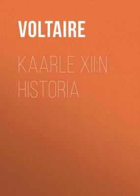 Kaarle XII:n historia - Voltaire