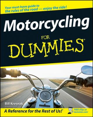 Motorcycling For Dummies - Bill  Kresnak