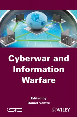 Cyberwar and Information Warfare - Daniel  Ventre