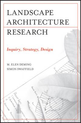 Landscape Architectural Research. Inquiry, Strategy, Design - Deming M. Elen