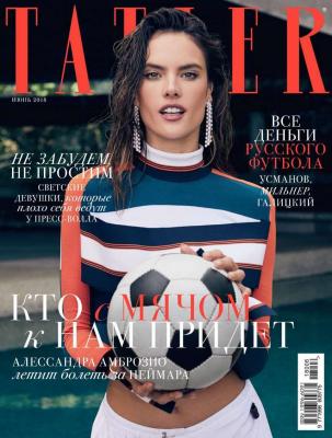 Tatler 06-2018 - Редакция журнала Tatler