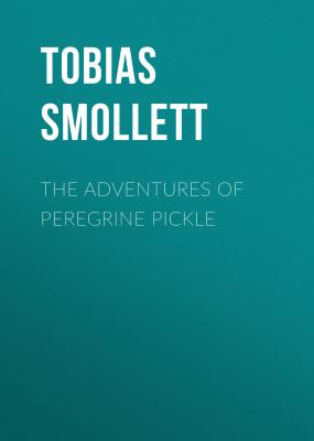 The Adventures of Peregrine Pickle - Tobias Smollett