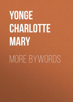 More Bywords - Yonge Charlotte Mary