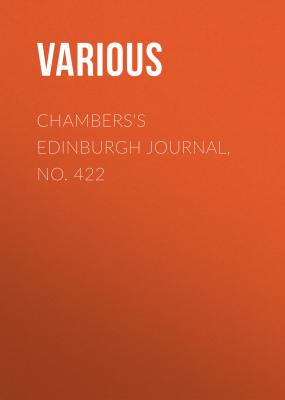 Chambers's Edinburgh Journal, No. 422 - Various