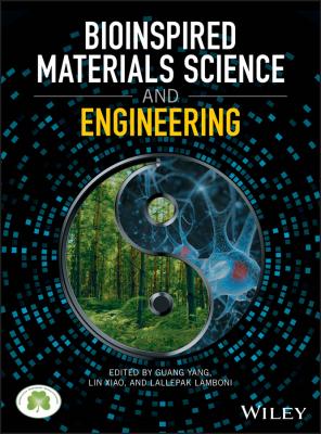 Bioinspired Materials Science and Engineering - Lin  Xiao
