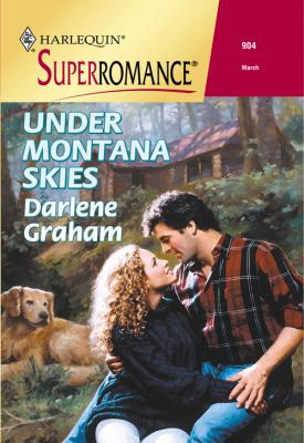 Under Montana Skies - Darlene  Graham