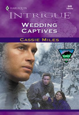 Wedding Captives - Cassie  Miles
