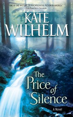 The Price Of Silence - Kate  Wilhelm
