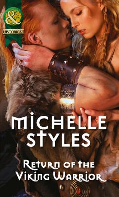 Return of the Viking Warrior - Michelle  Styles